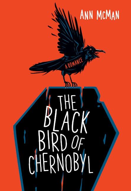 Book cover image for The Black Bird of Chernobyl ISBN: 9781612942872